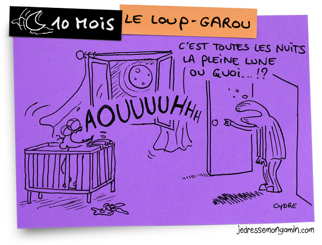 "Halloween Post-It 10 Mois - Loup Garou - Il doit sûrement y avoir une raison à ses effrayants hurlements nocturnes ! / Cydre - jedressemongamin.com