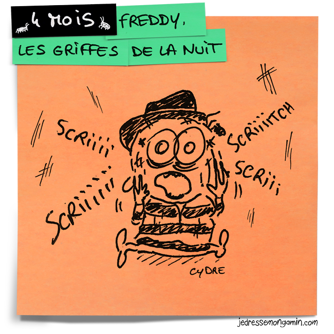 "Halloween Post-It 4 Mois - Freddy"- Si vous ne lui coupez pas les ongles, il viendra hanter vos cauchemars ! / Cydre - jedressemongamin.com